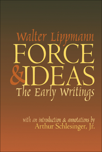 Force & Ideas: The Early Writings