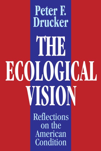 The ecological vision reflections on the American condition