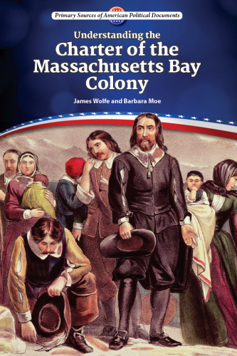 Understanding the Charter of the Massachusetts Bay Colony