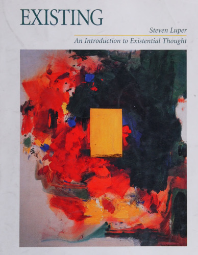 Existing : an introduction to existential thought