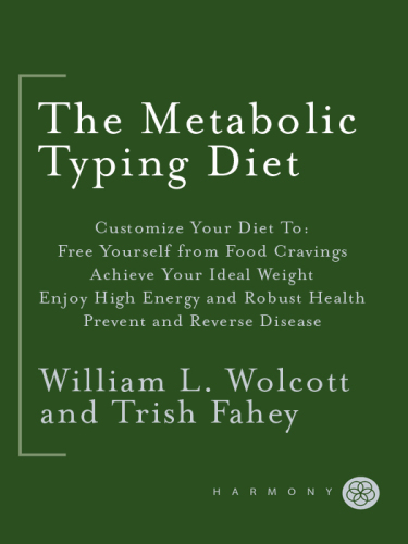 The Metabolic Typing Diet