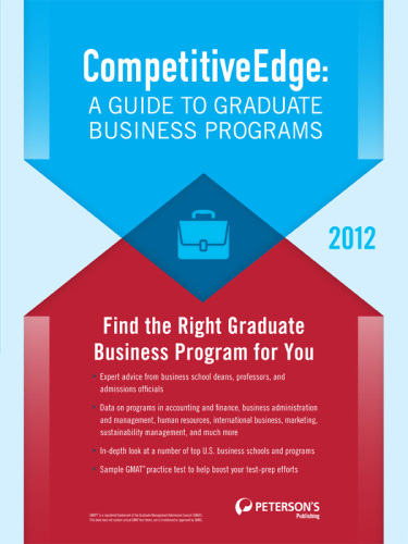 CompetitiveEdge: A Guide to Graduate Business Programs 2012