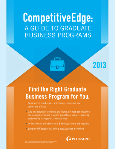CompetitiveEdge: A Guide to Graduate Business Programs 2013