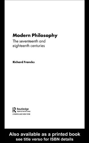 Modern Philosophy: The Seventeenth and Eighteenth Centuries