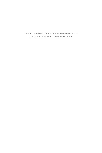 Leadership and Responsibility in the Second World War