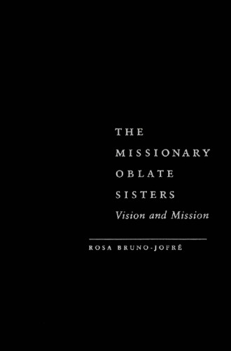 Missionary Oblate Sisters: Vision and Mission