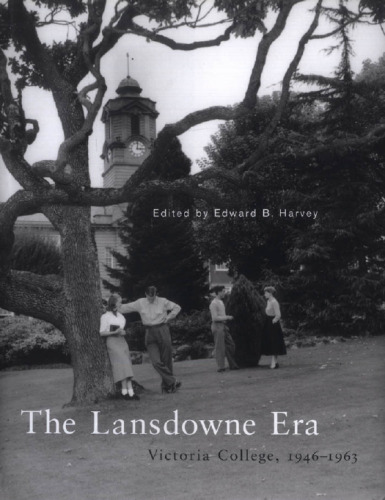 The Lansdowne Era: Victoria College, 1946-1963