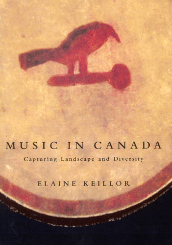 Music in Canada: Capturing Landscape and Diversity