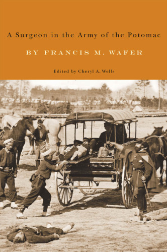 A Surgeon in the Army of the Potomac
