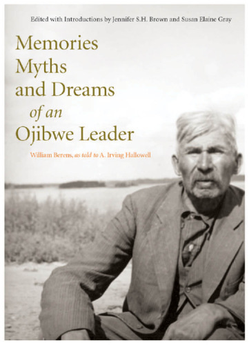 Memories, Myths, and Dreams of an Ojibwe Leader