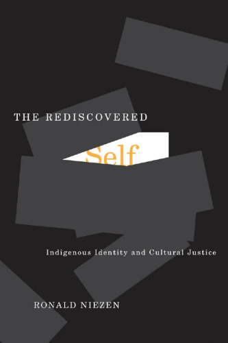 Rediscovered Self: Indigenous Identity and Cultural Justice