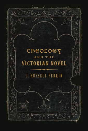 Theology and the Victorian Novel