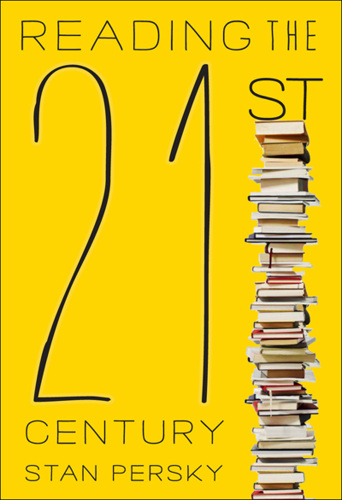 Reading the 21st Century : Books of the Decade, 2000-2009
