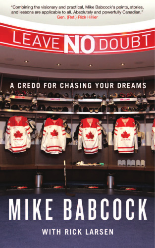 Leave No Doubt: A Credo for Chasing Your Dreams