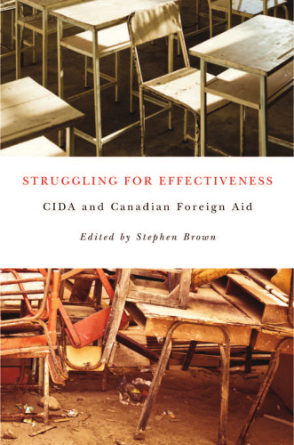 Struggling for Effectiveness: CIDA and Canadian Foreign Aid