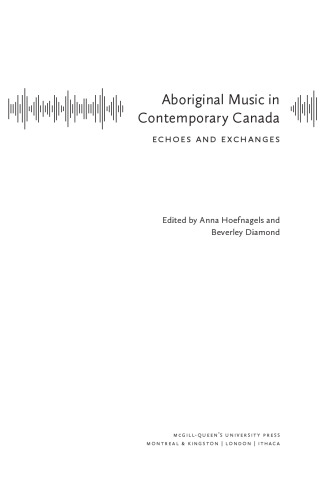 Aboriginal Music in Contemporary: Echoes and Exchanges