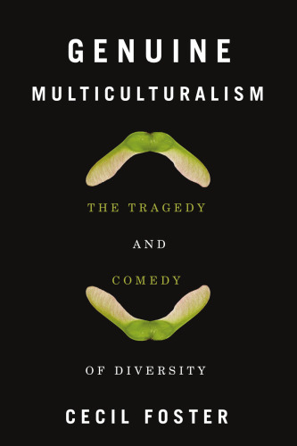 Genuine Multiculturalism: The Tragedy and Comedy of Diversity