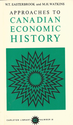 Approaches to Canadian Economic History