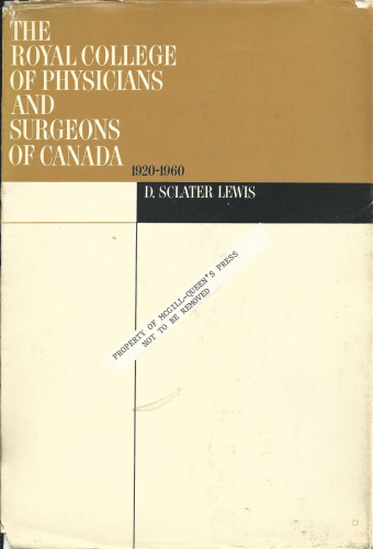The Royal College of Physicians and Surgeons of Canada, 1920-1960
