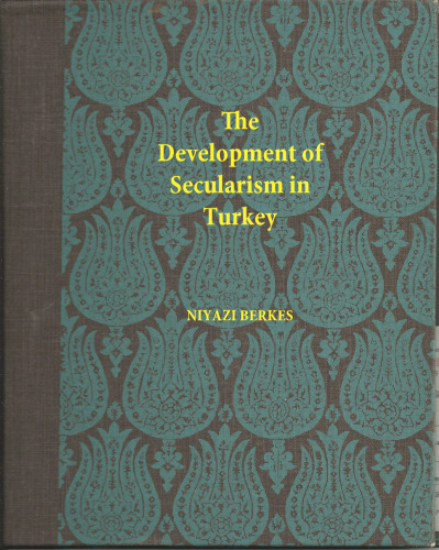 The Development of Secularism in Turkey