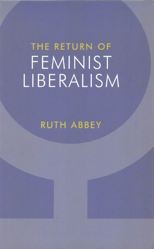 The Return of Feminist Liberalism