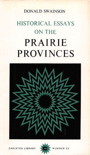 Historical Essays on the Prairie Provinces