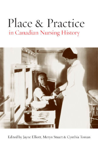 Place and Practice in Canadian Nursing History