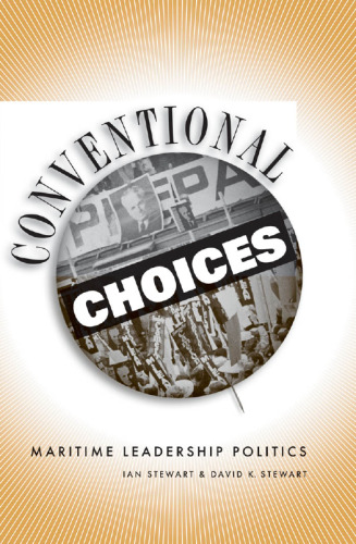 Conventional Choices : Maritime Leadership Politics