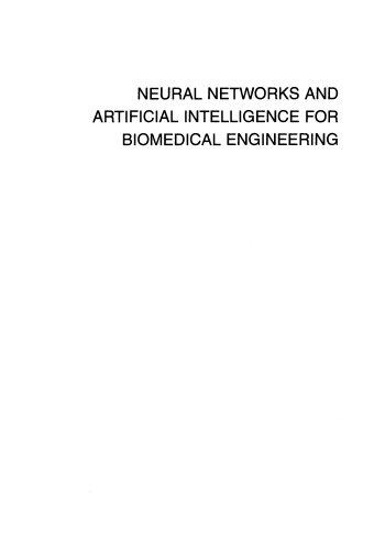 Neural Networks and Artificial Intelligence for Biomedical Engineering