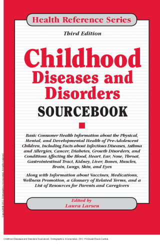 Childhood Diseases and Disorders Sourcebook