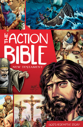 The Action Bible: New Testament