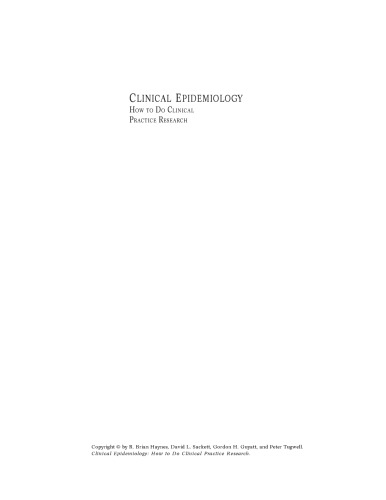 Clinical Epidemiology: How to Do Clinical Practice Research (CLINICAL EPIDEMIOLOGY (SACKETT))