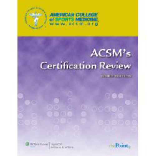 ACSM's Certification Review 3rd Edition
