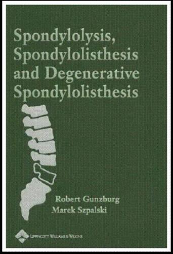 Spondylolysis, Spondylolisthesis, and Degenerative Spondylolisthesis