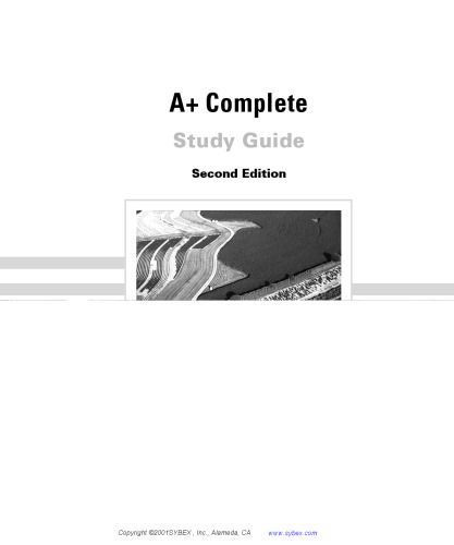 A+ CompTIA Complete Certification Study Guide
