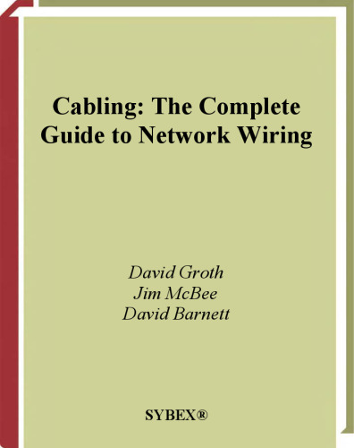 Cabling The Complete Guide to Network Wiring