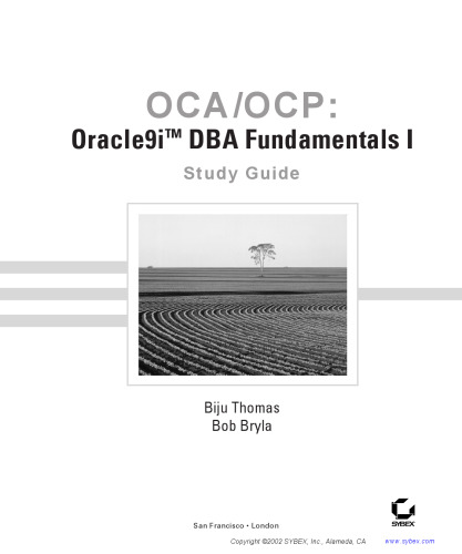 OCA/OCP: Oracle9i DBA Fundamentals I Study Guide