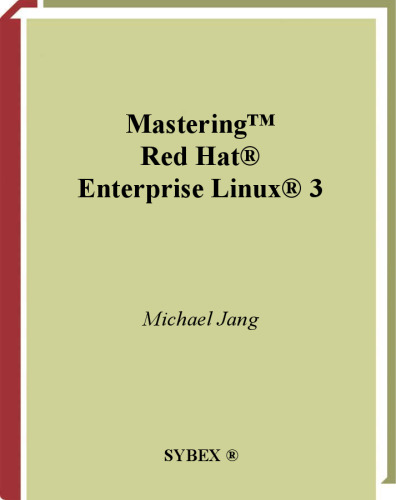 Mastering Red Hat Linux Enterprise 3