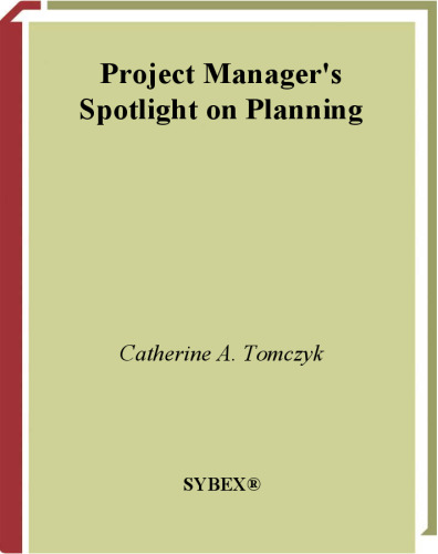 Project Manager's Spotlight on Planning