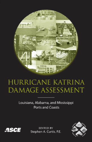 Hurricane Katrina damage assessment : Louisiana, Alabama, and Mississippi ports and coasts