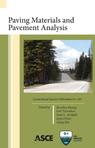 Paving materials and pavement analysis : proceedings of the 2010 GeoShanghai International Conference, June 3-5, 2010, Shanghai, China