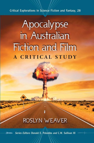 Apocalypse in Australian fiction and film: a critical study