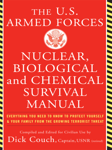 U.S. Armed Forces Nuclear, Biological and Chemical Survival Manual