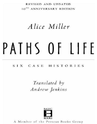 Paths of life: six case histories
