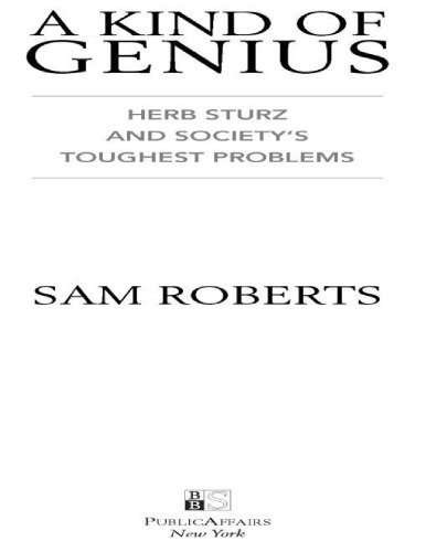 A Kind of Genius: Herb Sturz and Society's Toughest Problems