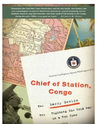 Chief of station, Congo: fighting the cold war in a hot zone