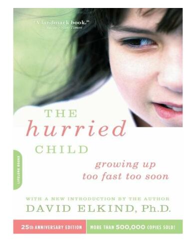 The Hurried Child, 25th anniversary edition