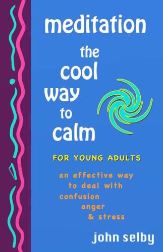 Meditation. The Cool Way to Calm