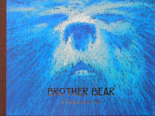 Brother Bear: A Transformation Tale