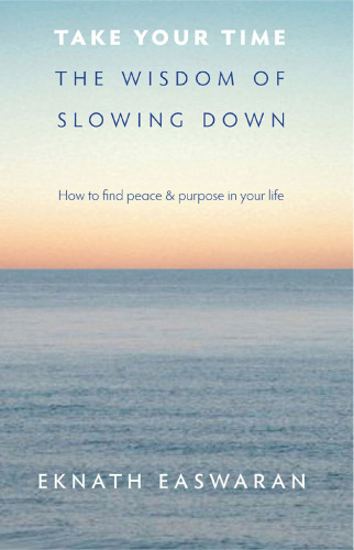 Take your time : finding balance in a hurried world
